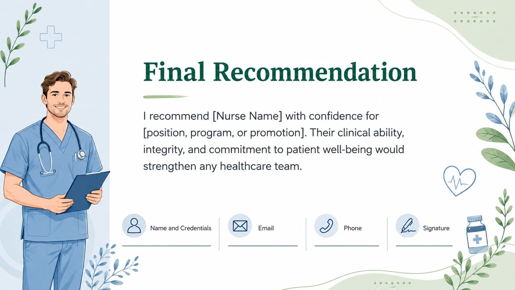 Closing healthcare promotion endorsement slide with a clear recommendation statement and professional contact fields.