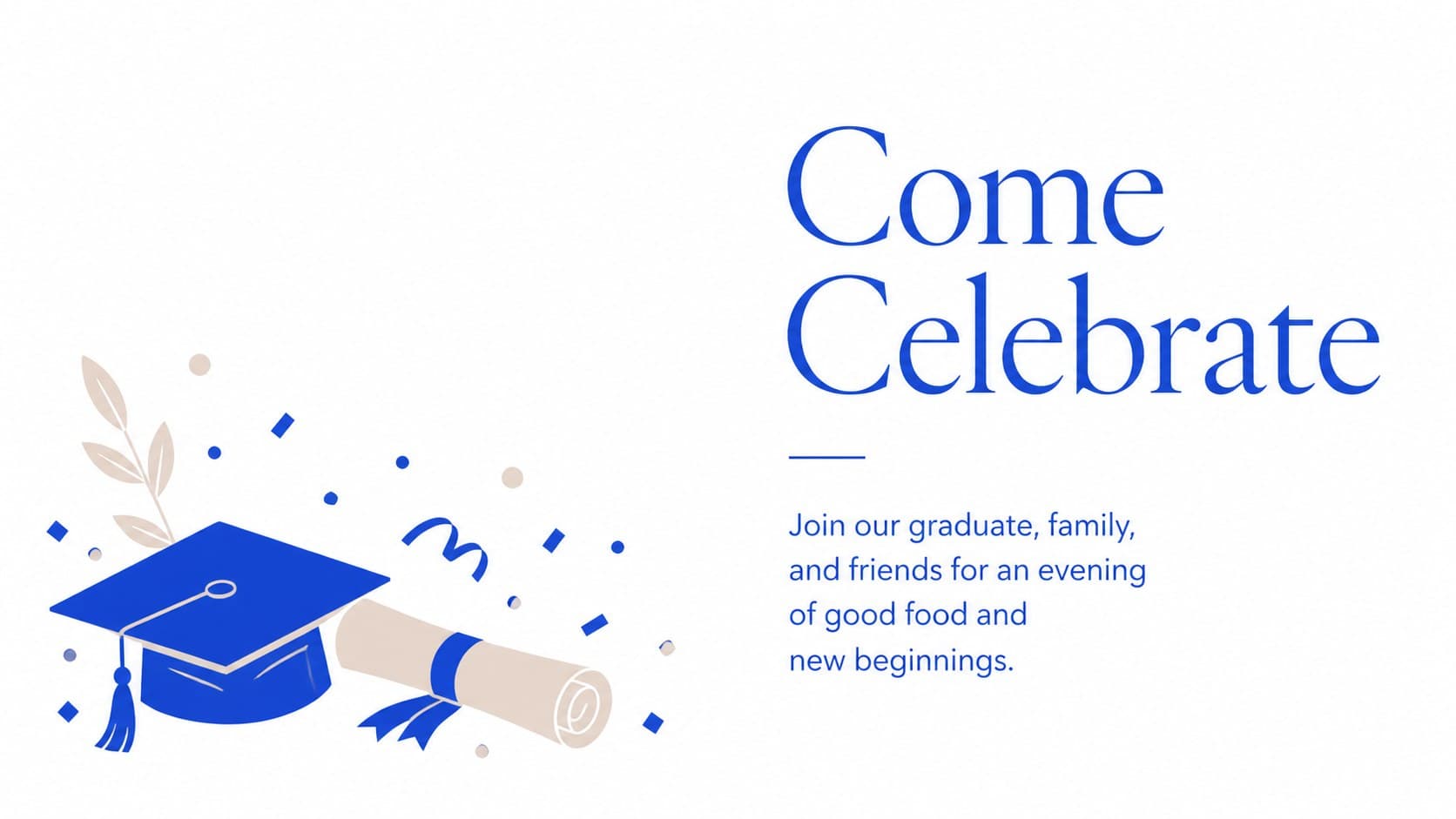 Blue graduation party invitation slide with a welcome message for friends and family.