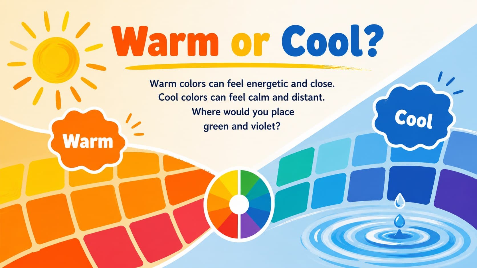 Warm and cool colors classroom presentation slide comparing two expressive illustrated palettes.
