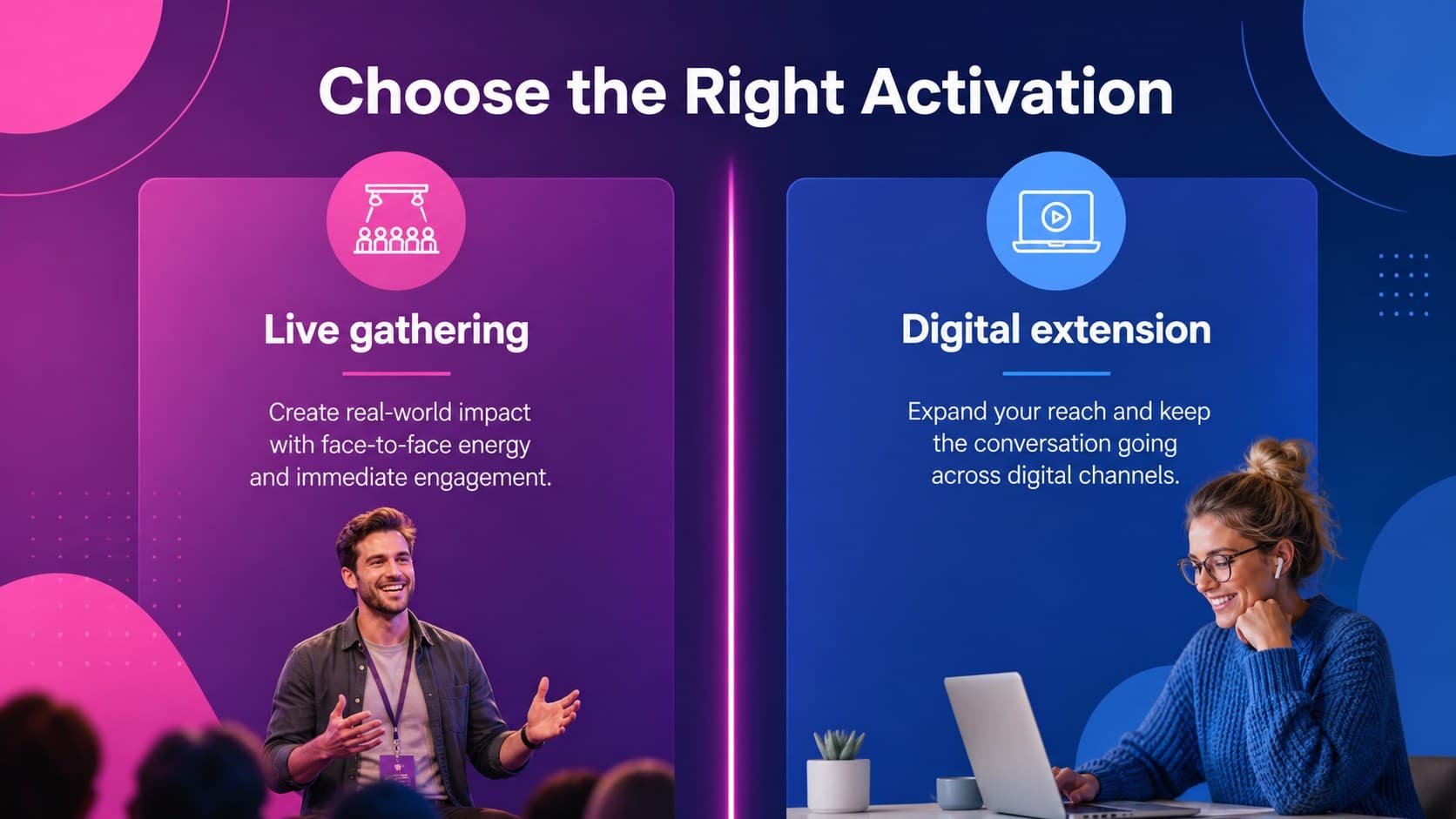 Comparison slide contrasting two activation routes in a colorful event planning presentation.