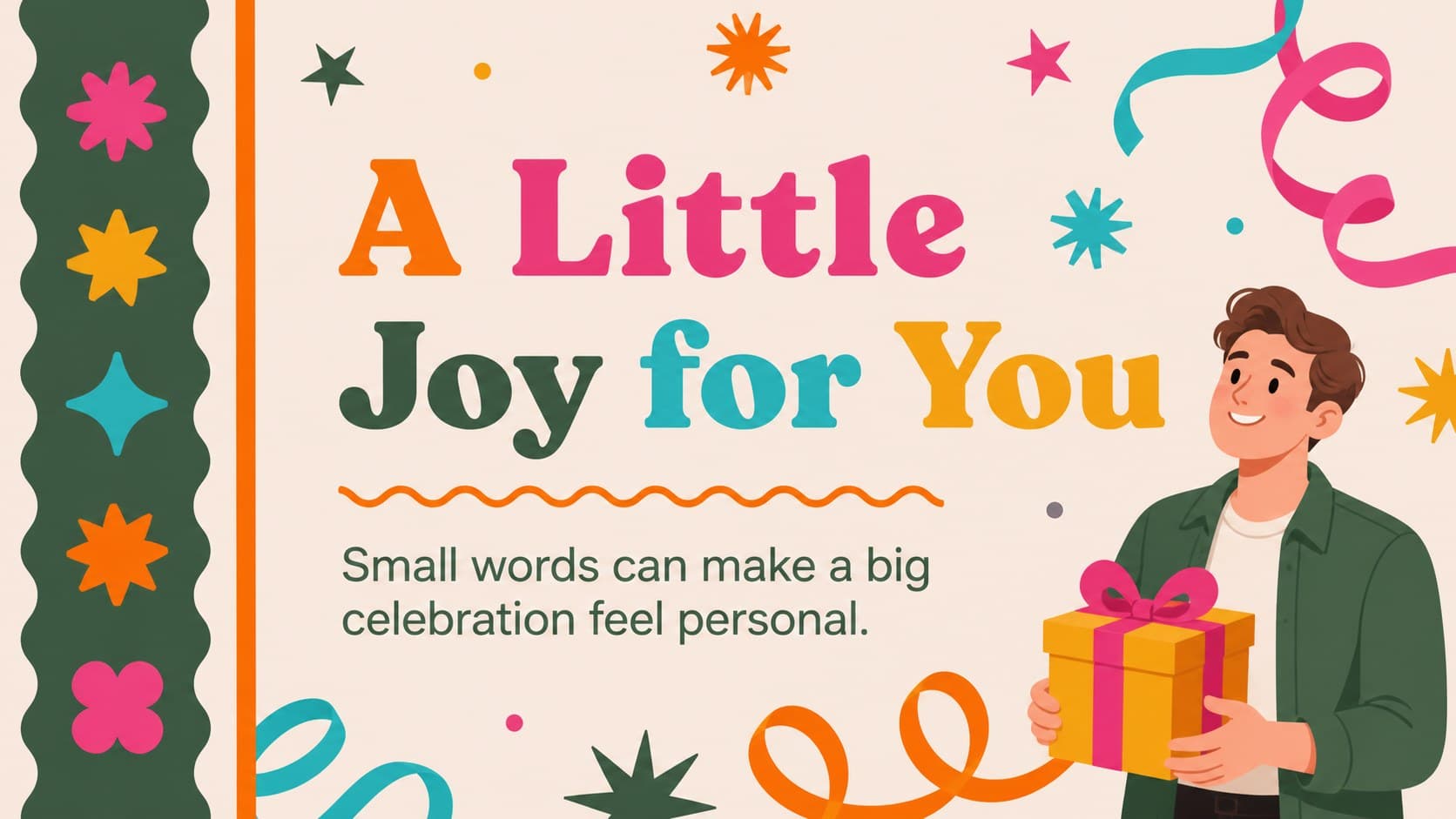 Opening message layout showing a cheerful welcome note for a personalized greeting slideshow.