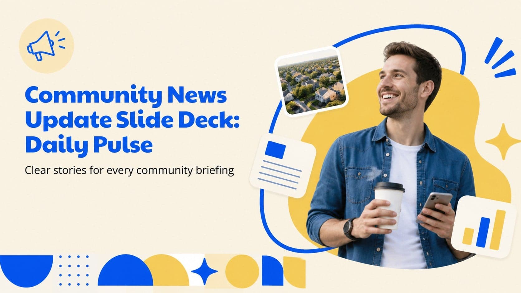 Cover slide for a community news update slide deck with a bold blue-and-yellow editorial headline.