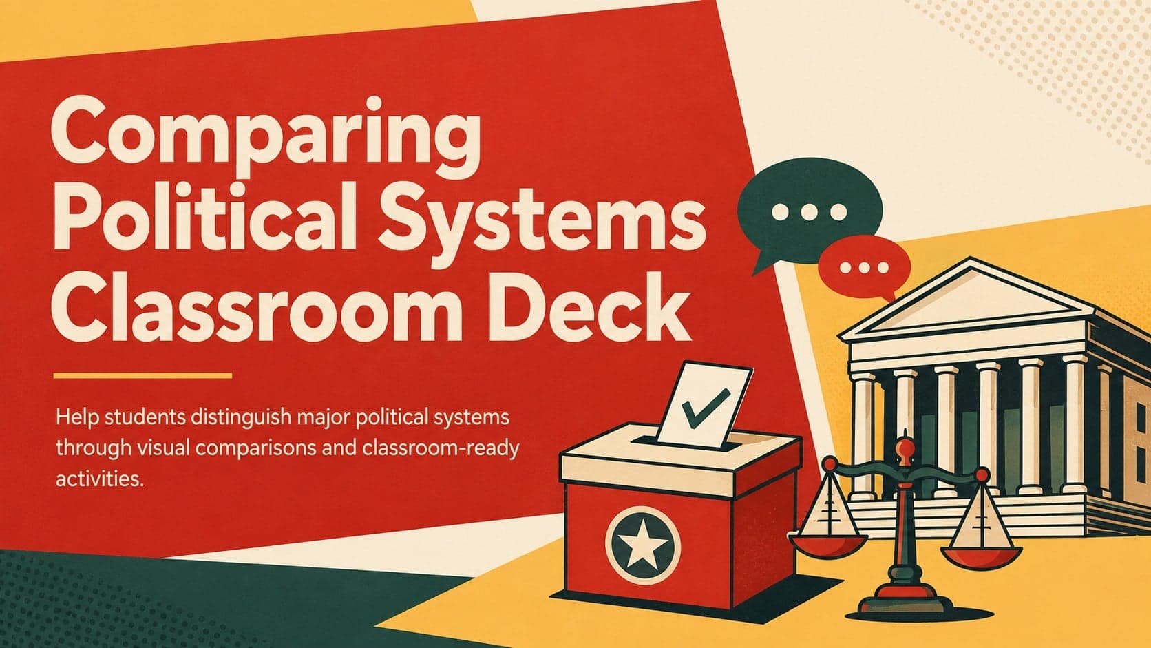Cover of the Comparing Political Systems Classroom Deck with bold red educational graphics and civic symbols.