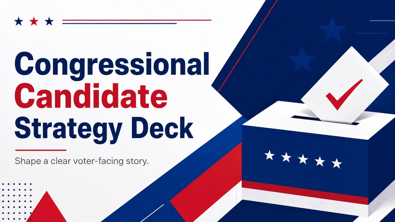 Cover for a Congressional Candidate Strategy Deck with bold patriotic typography and modern geometric campaign graphics.