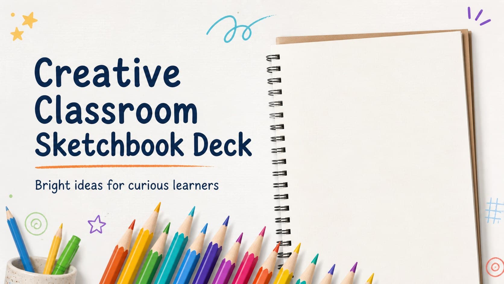 Cover slide for a creative classroom presentation deck with colorful pencils arranged around a sketchbook-style title area.
