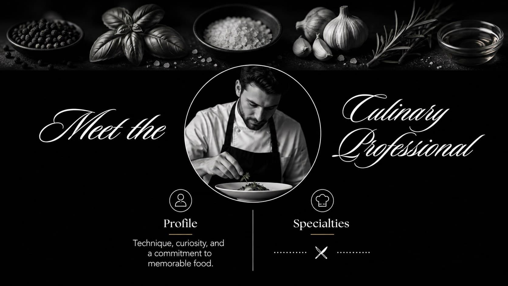 Culinary career showcase introduction slide featuring a chef profile, short biography, and monochrome food imagery.