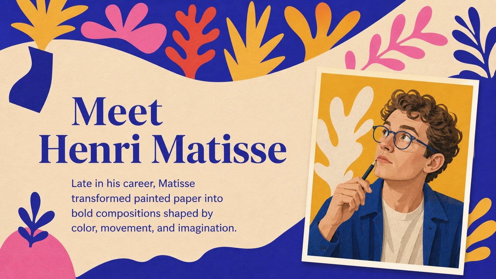 Modern art classroom slide introducing Henri Matisse and the creative possibilities of painted paper cutouts.
