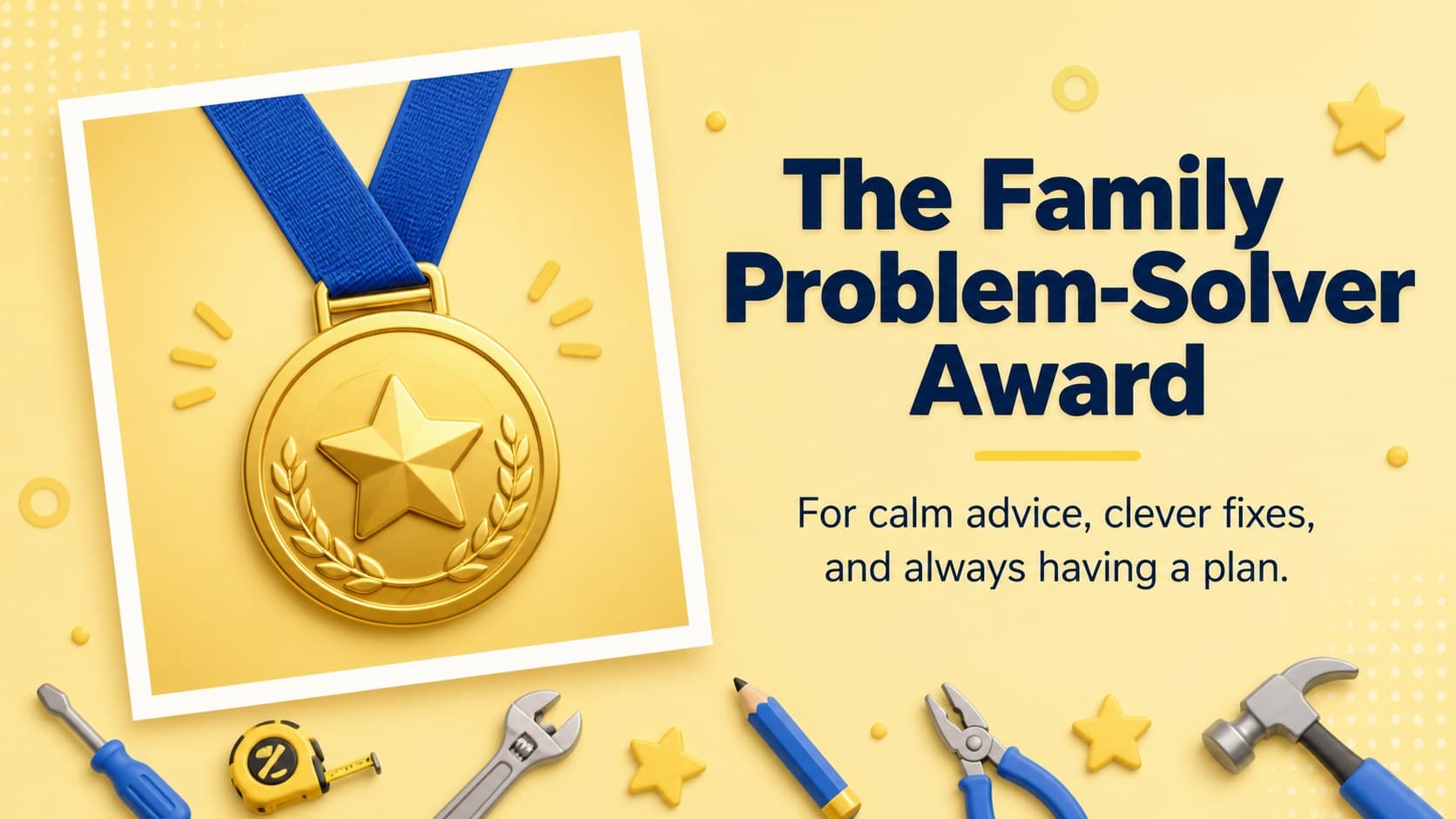 Lighthearted award slide naming a father the family's official problem solver.
