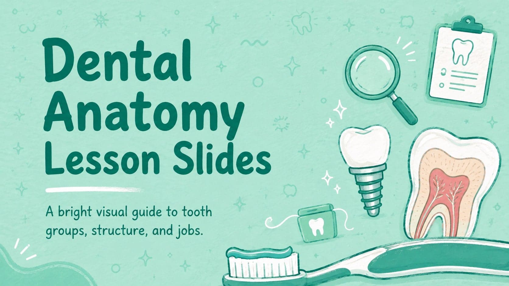 Cover for Dental Anatomy Lesson Slides with playful tooth illustrations in a teal hand-drawn classroom style.