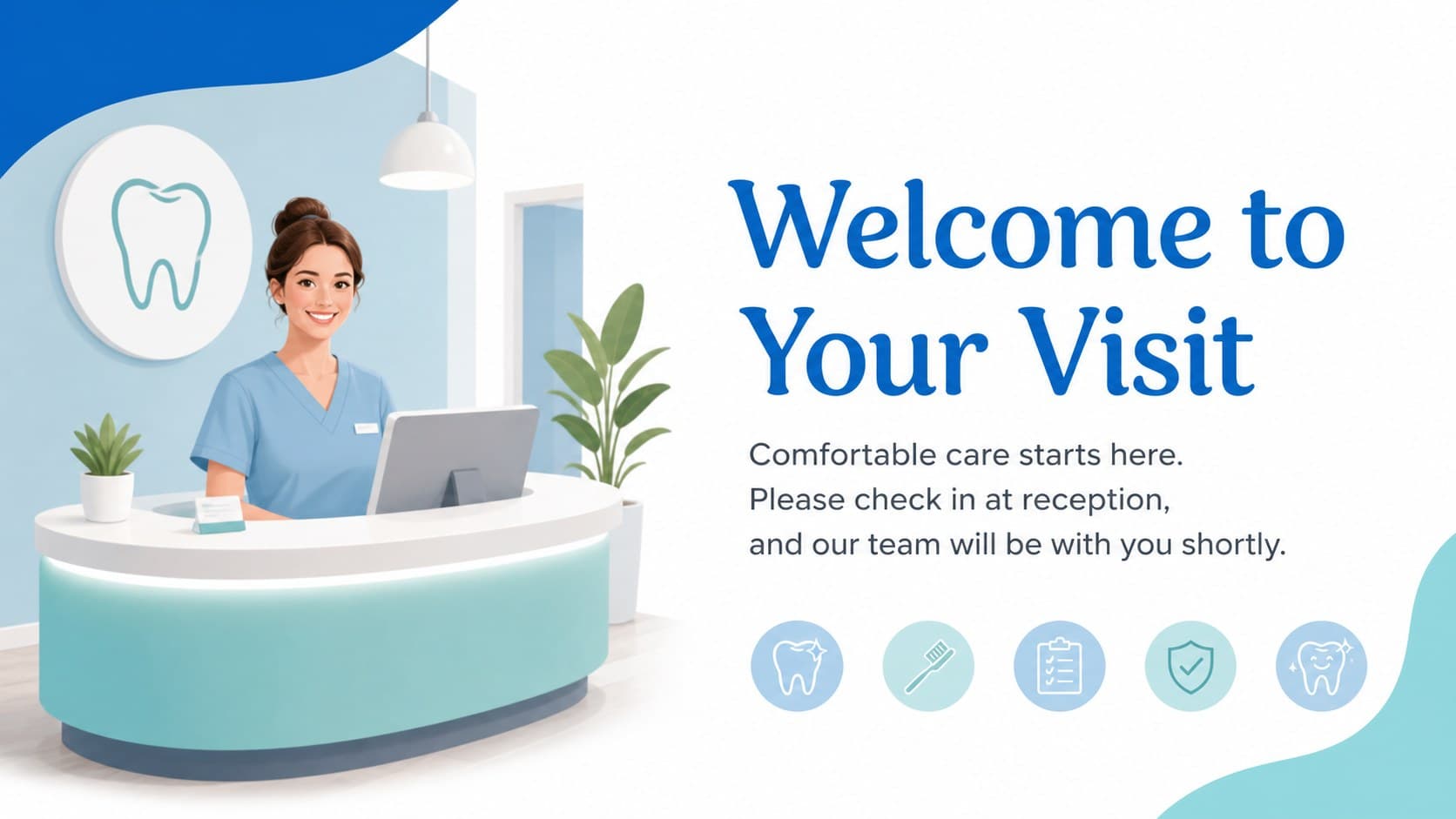 Patient welcome poster template with a friendly reception message and simple blue-green dental illustrations.