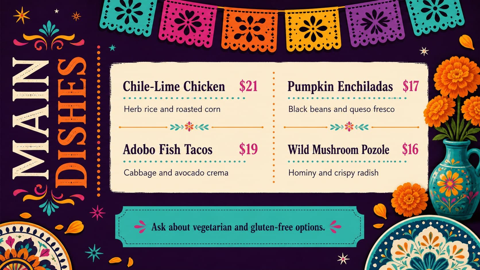 Seasonal restaurant menu presentation listing main dishes in a structured two-column layout with vivid papel picado and marigold accents.