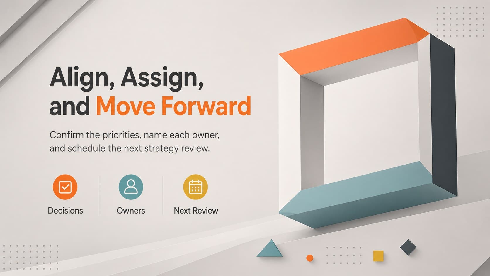 Closing slide for a colorful SWOT planning deck summarizing decisions, owners, and next review steps.