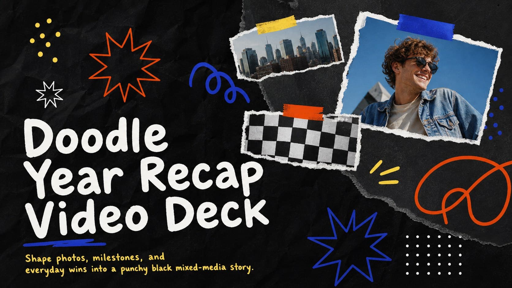 Cover of a doodle year recap video deck with colorful sketch accents on a black mixed-media background.