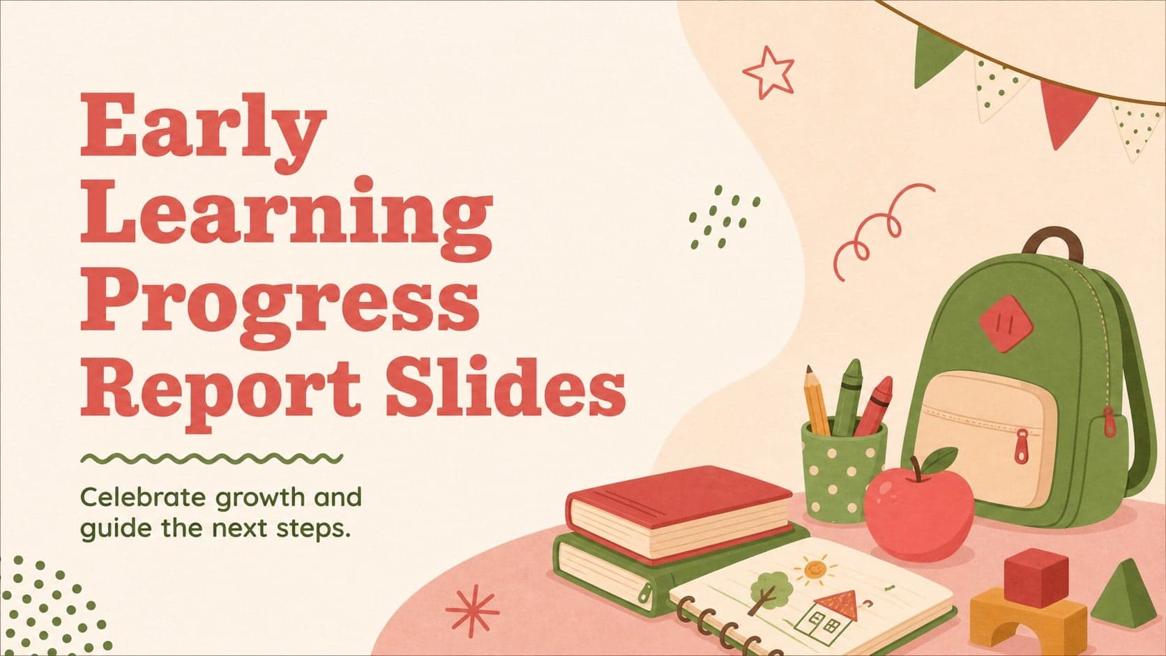 Cover for Early Learning Progress Report Slides with cheerful school illustrations in beige, red, and green.