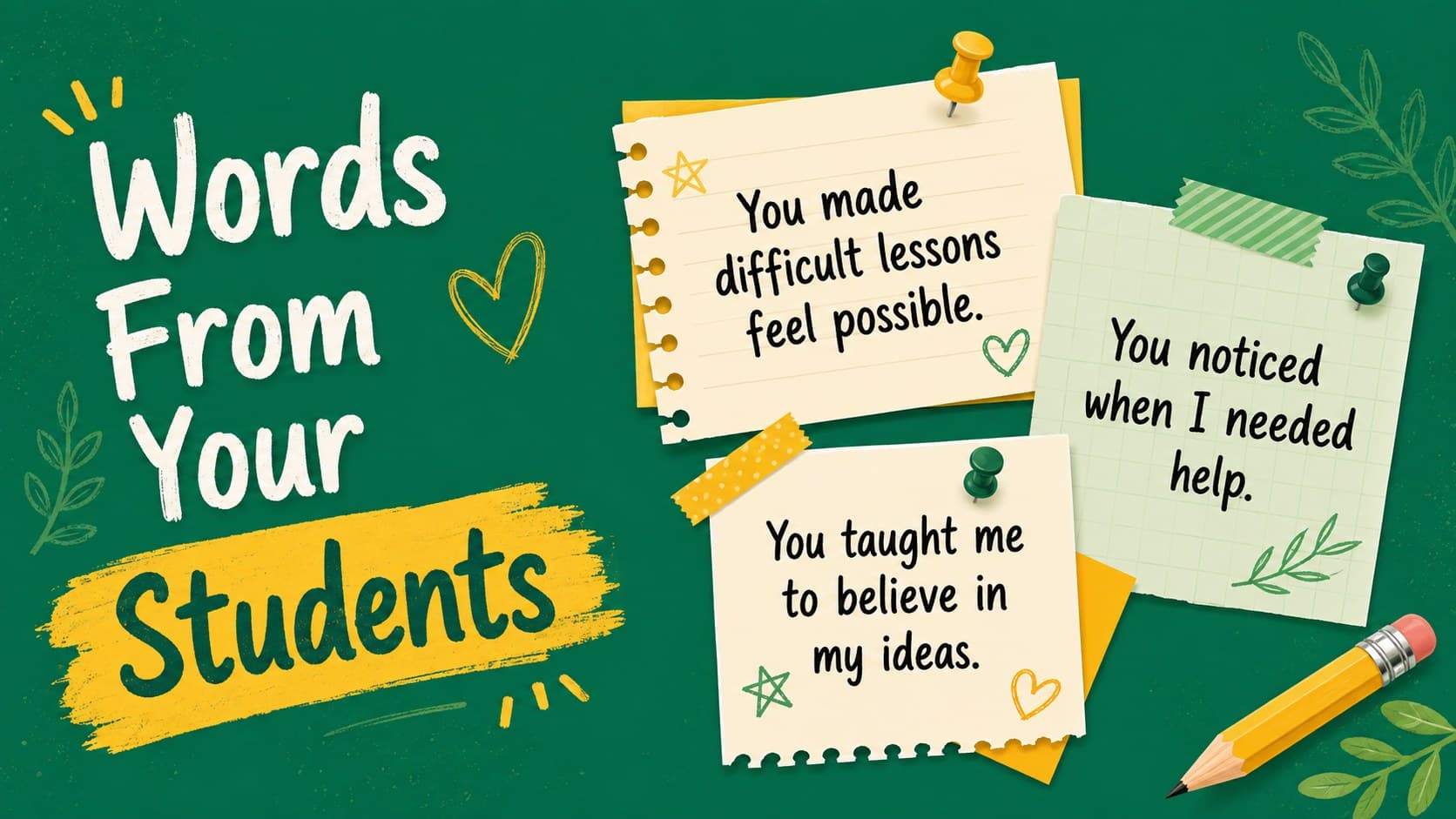 Student voice slide with handwritten thank-you quotes for a classroom mentor.