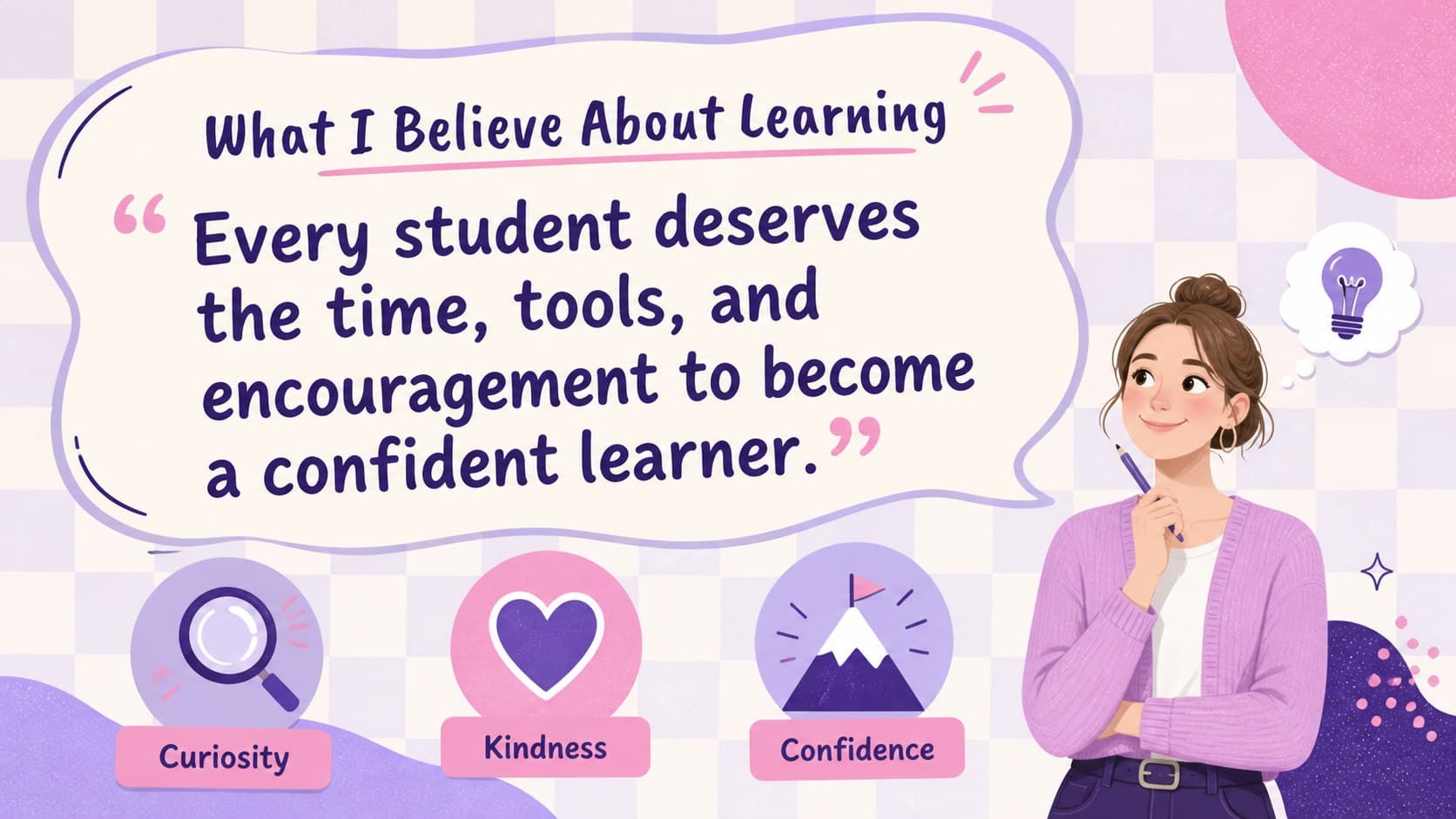 Personal teaching philosophy presentation slide centered on curiosity, kindness, and confidence.