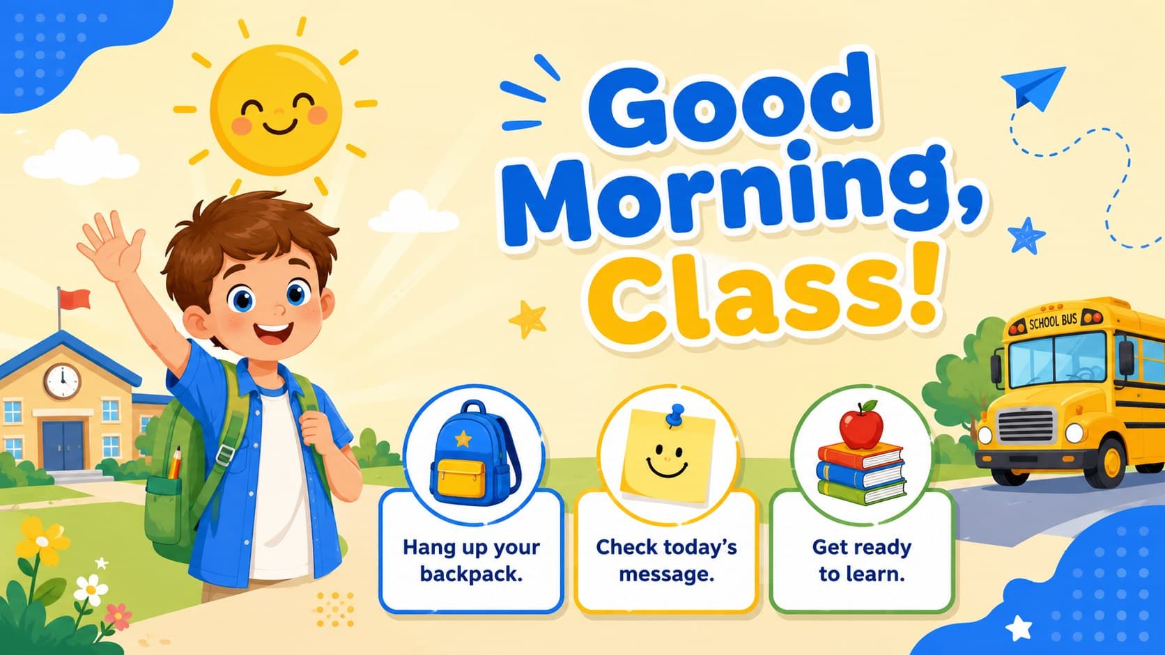 Morning welcome layout from an illustrated elementary classroom planner deck.
