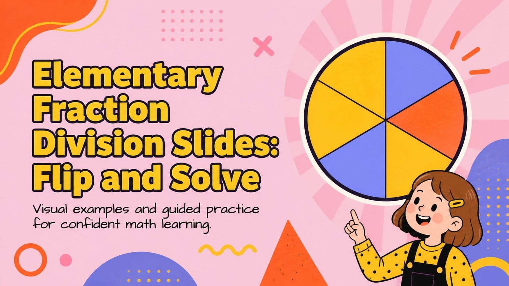 Cover slide introducing elementary fraction division slides with colorful pink geometric math graphics.