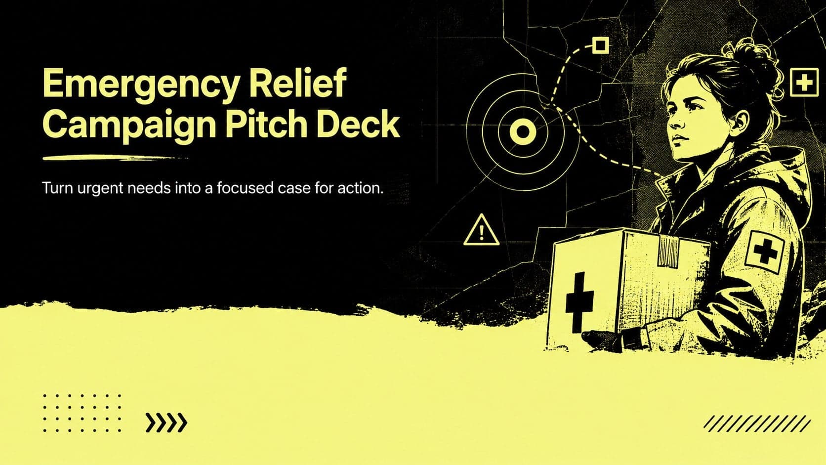 Emergency Relief Campaign Pitch Deck cover with bold yellow-and-black typography and an original humanitarian response illustration.