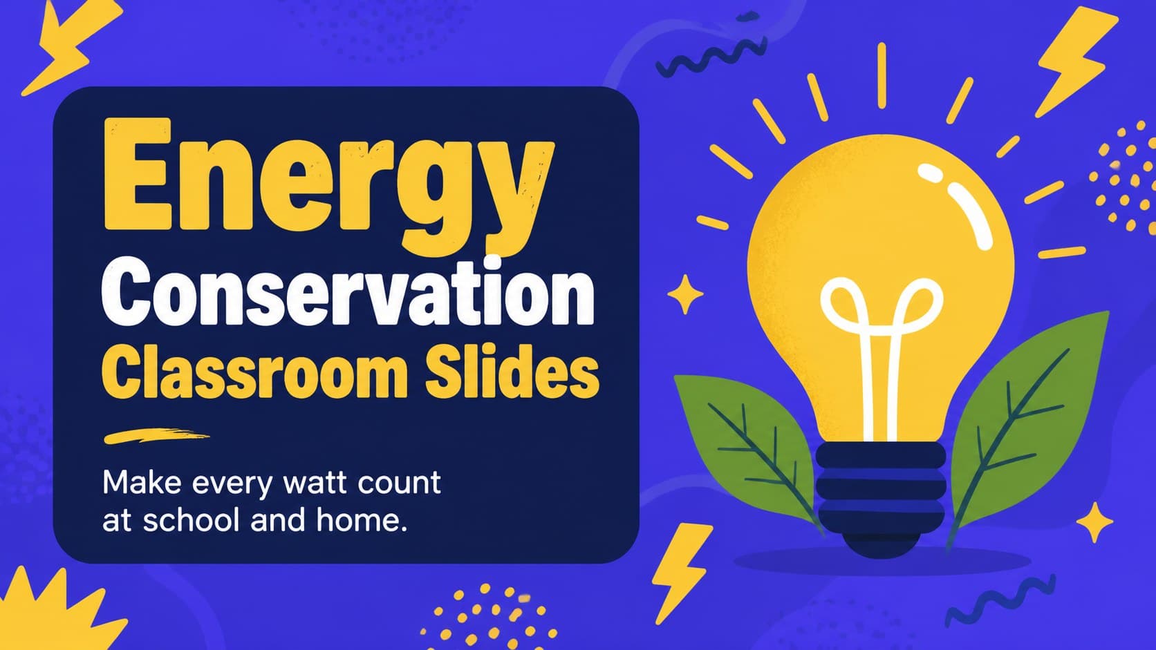 Colorful cover slide introducing energy conservation classroom slides with playful electricity-saving illustrations.