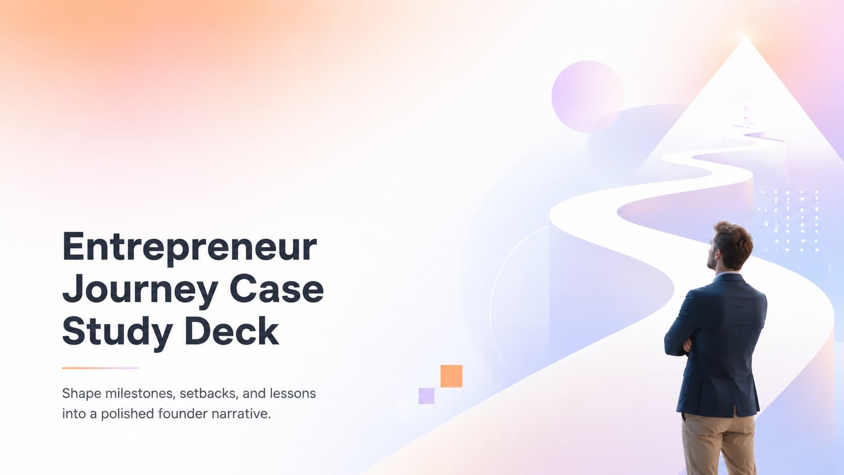 Cover of an entrepreneur journey case study deck with a clean white gradient and modern founder-focused typography.