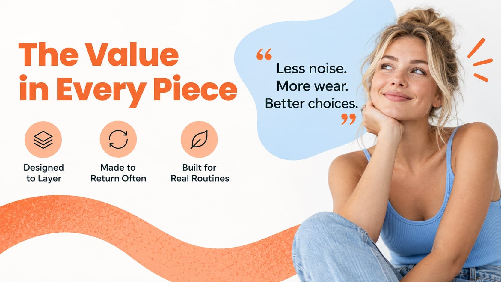 Fashion brand value proposition slide summarizing design, quality, and everyday versatility.