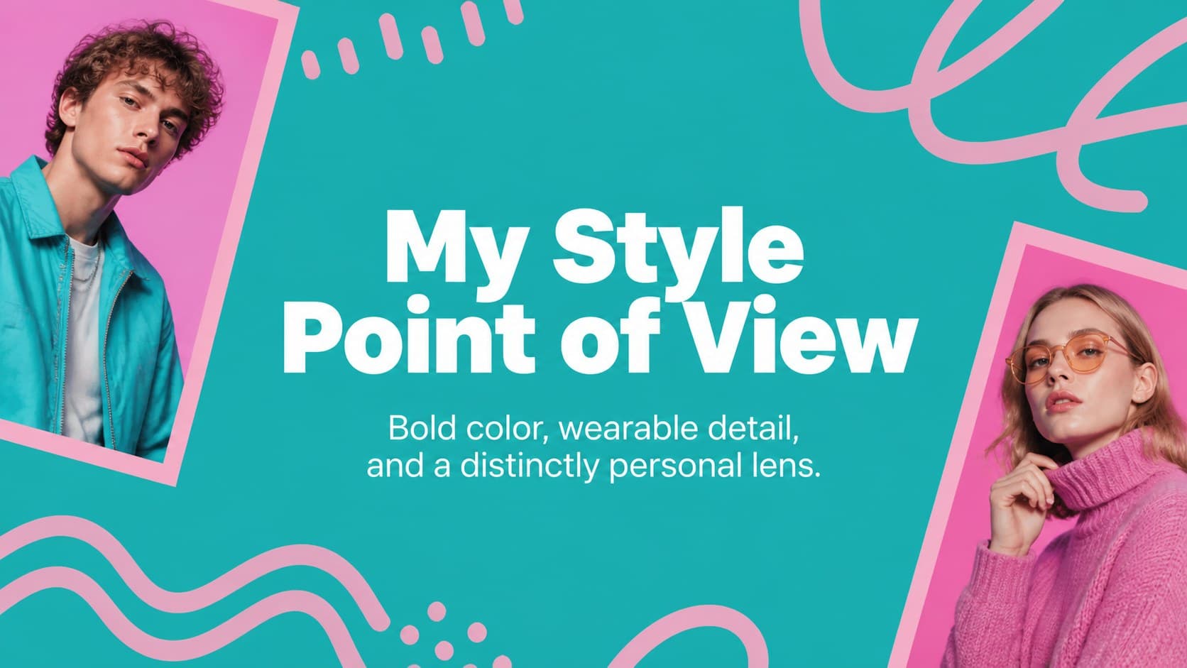 Personal style statement slide with fashion imagery and creator positioning text.