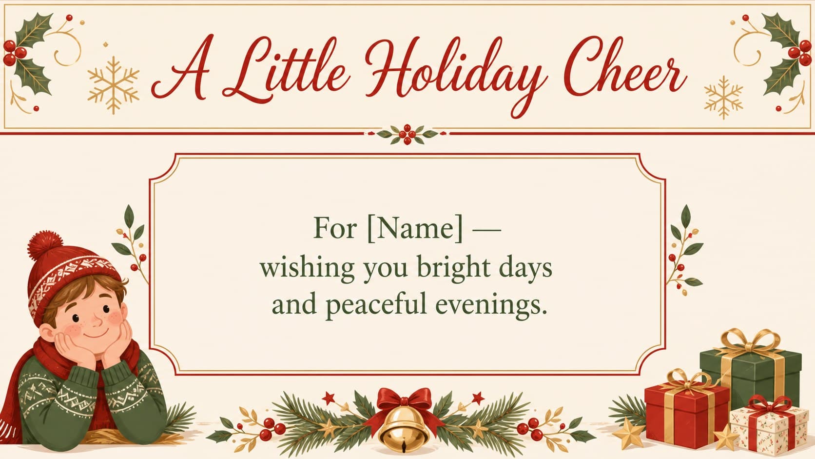 Customizable holiday message card with a central greeting, name field, and colorful seasonal ornaments.