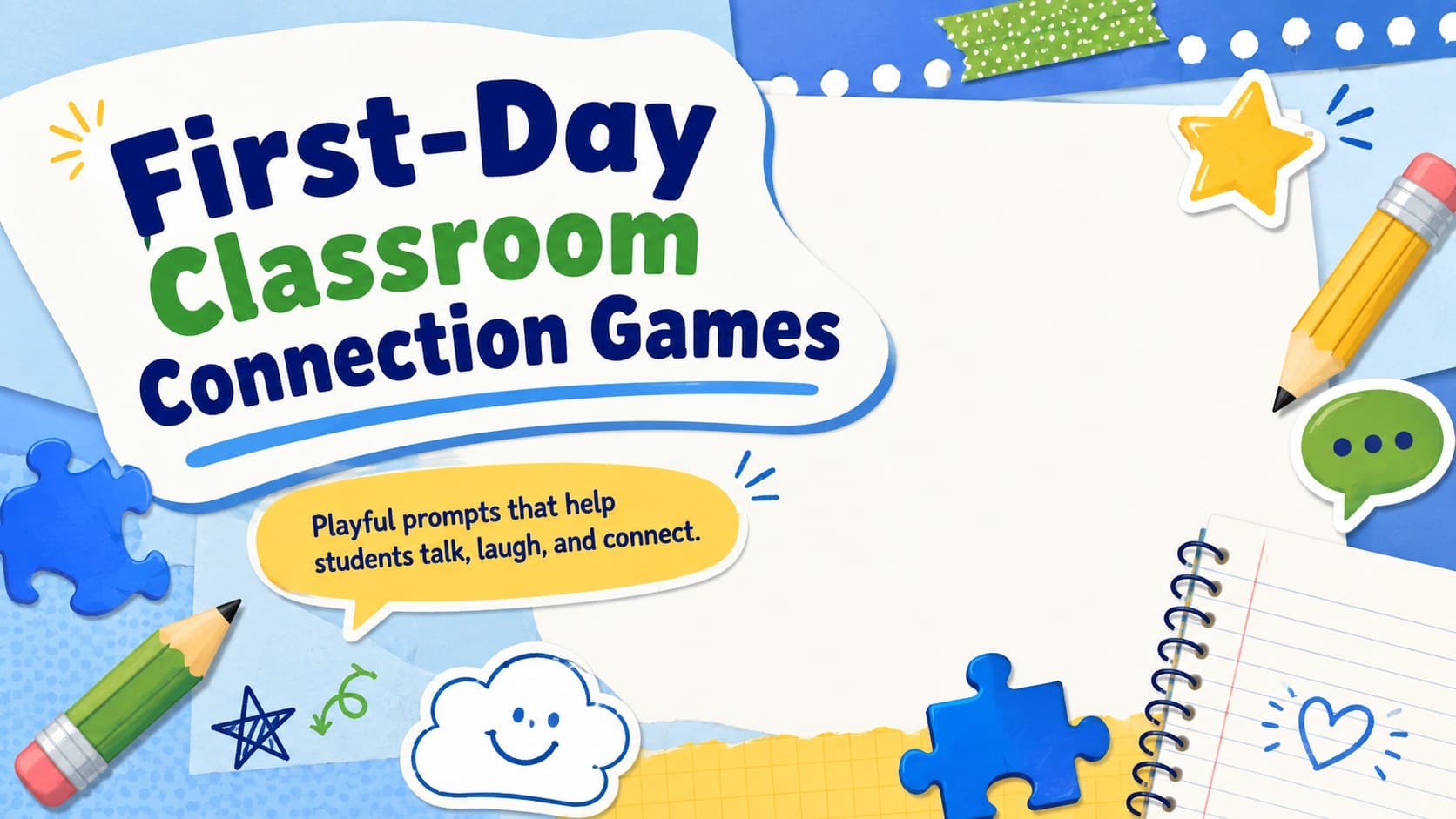 Colorful cover for the First-Day Classroom Connection Games presentation with playful school illustrations.