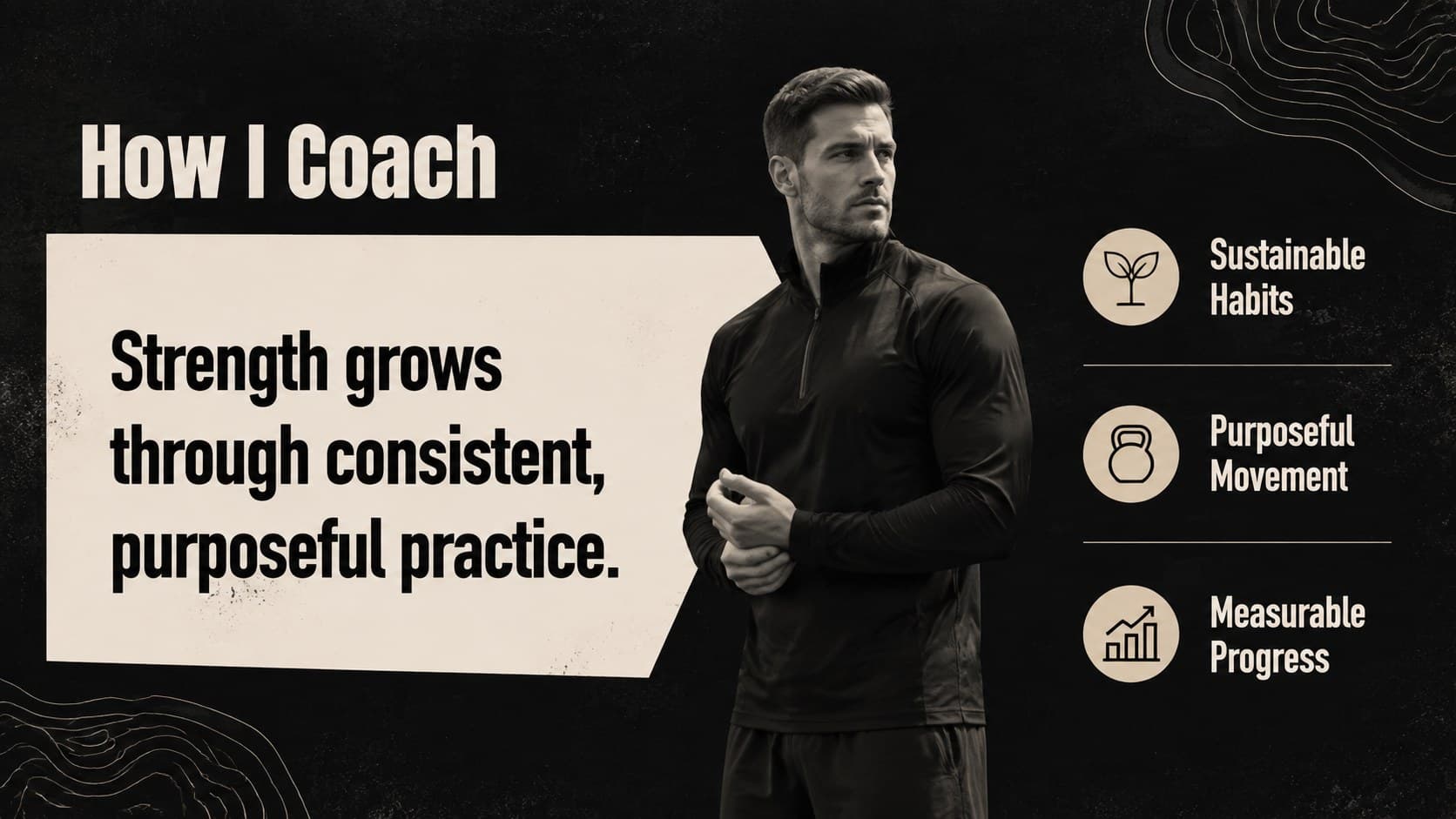 Fitness coaching philosophy slide highlighting sustainable habits, purposeful movement, and measurable progress.