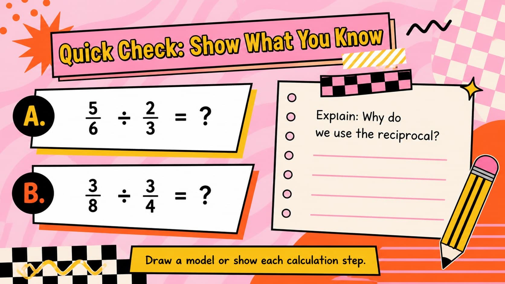 Elementary fraction division exit ticket with two practice problems and a student reasoning prompt.