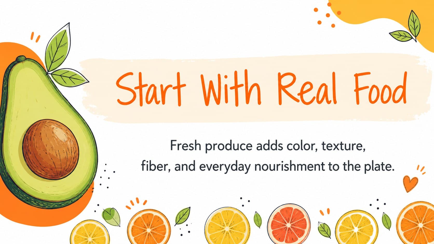 Nutrition introduction slide featuring illustrated fruit and a simple healthy eating message.