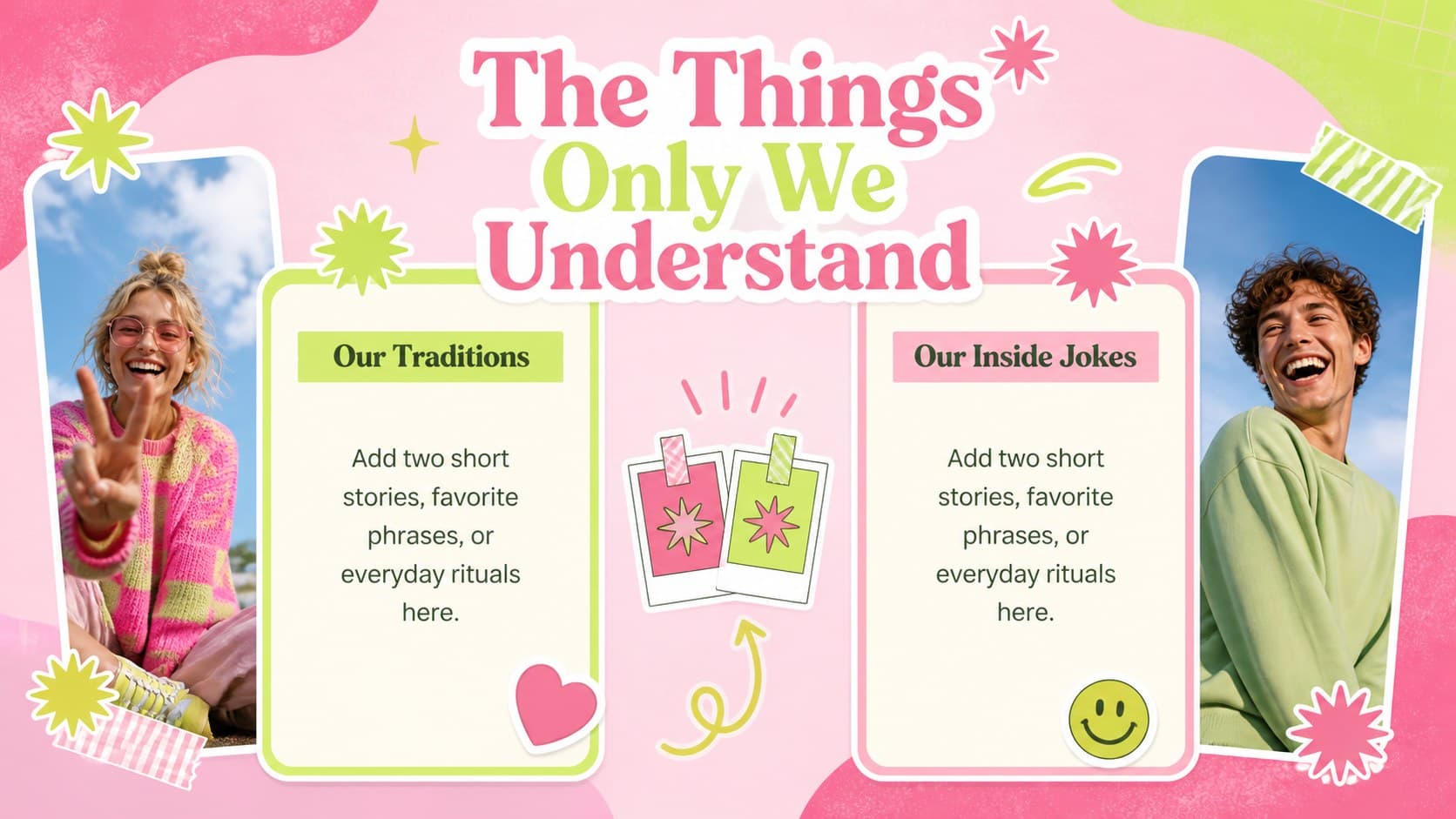Two-column friendship story slide for comparing shared habits, jokes, and traditions.
