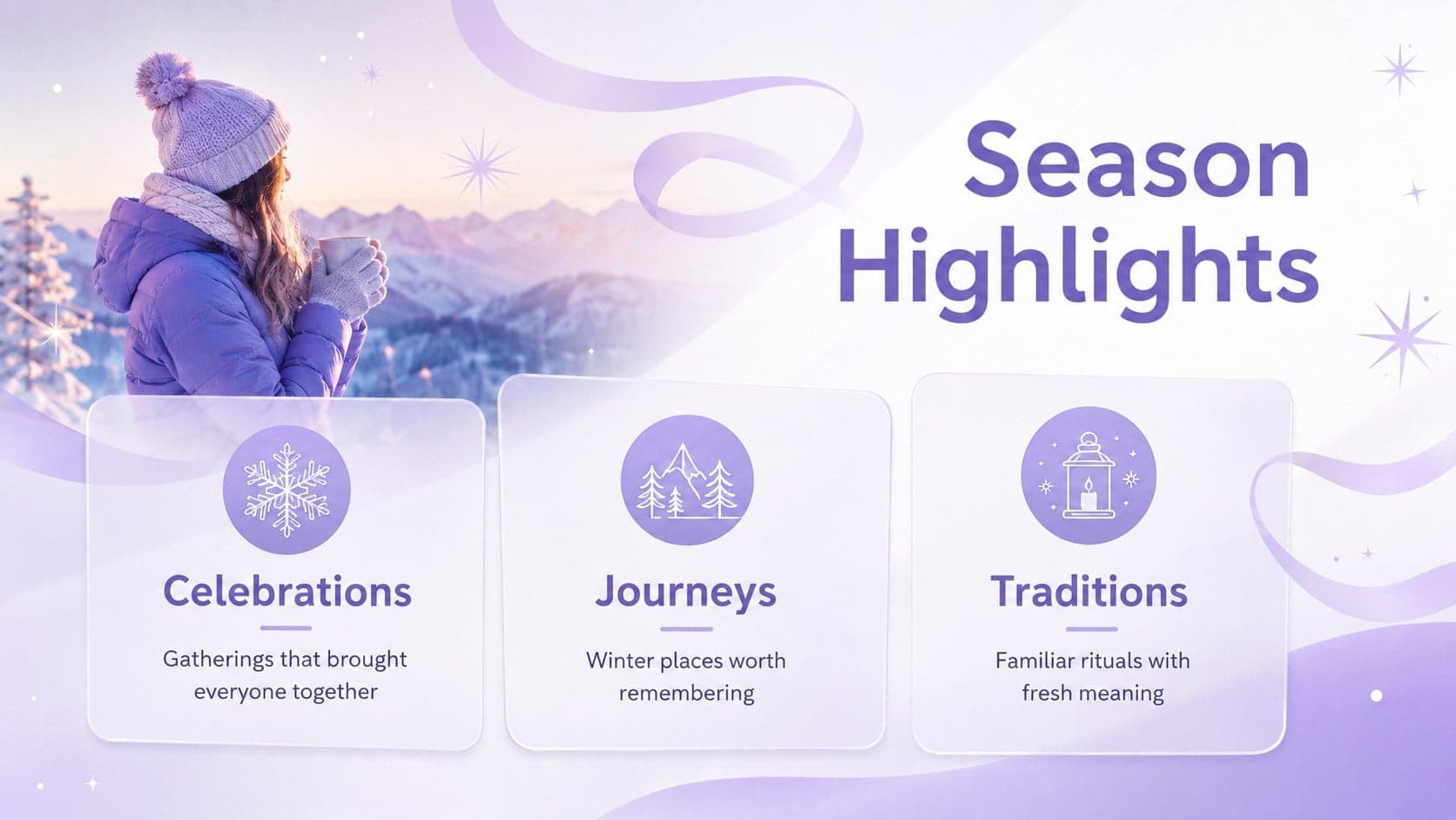 Seasonal highlights slide with three violet glass panels for celebrations, journeys, and traditions.