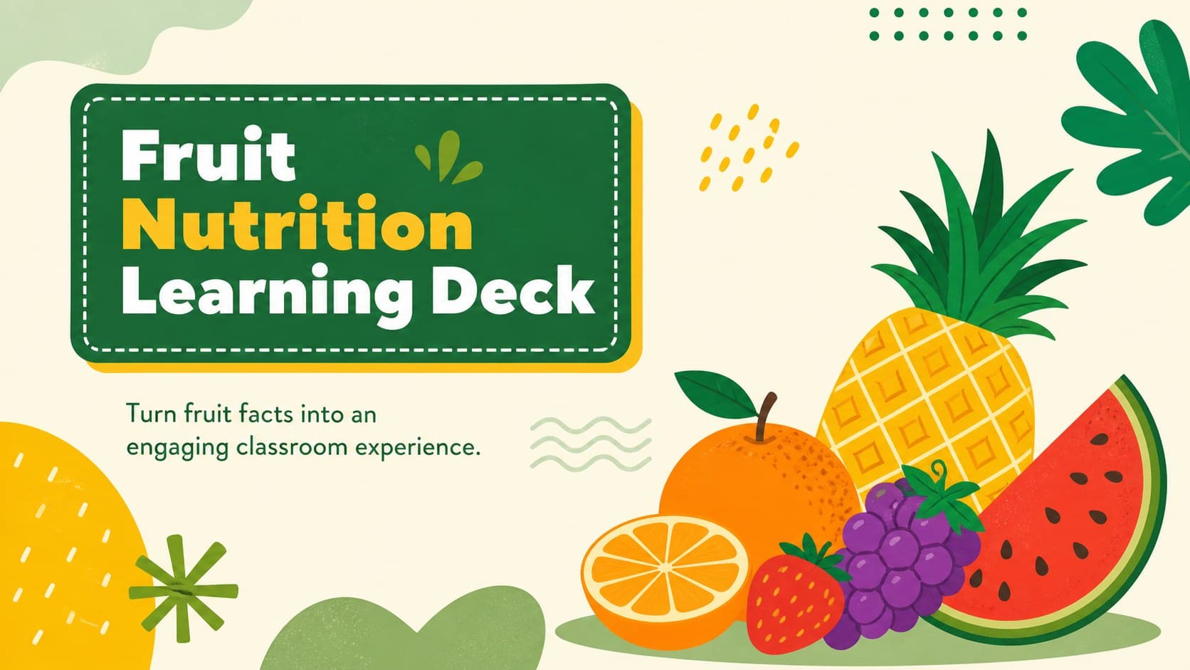 Cover slide for a fruit nutrition learning deck with colorful produce illustrations and a green educational theme.