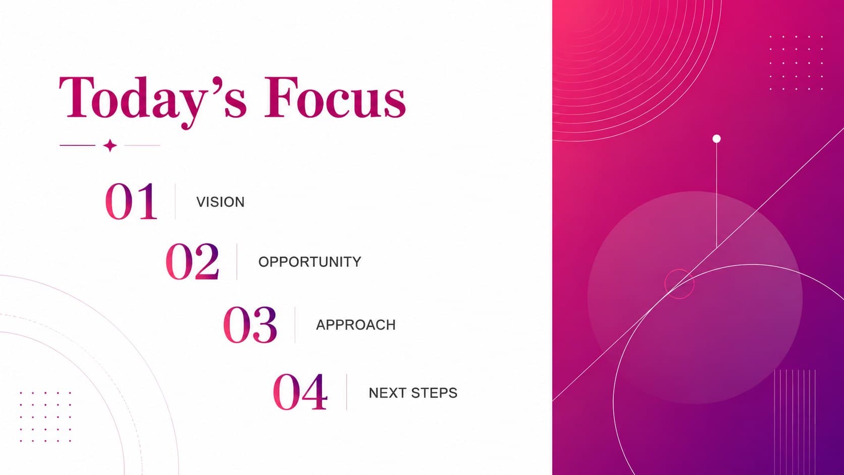 Elegant fuchsia presentation agenda slide outlining the vision, opportunity, approach, and next steps in a clean editorial layout.
