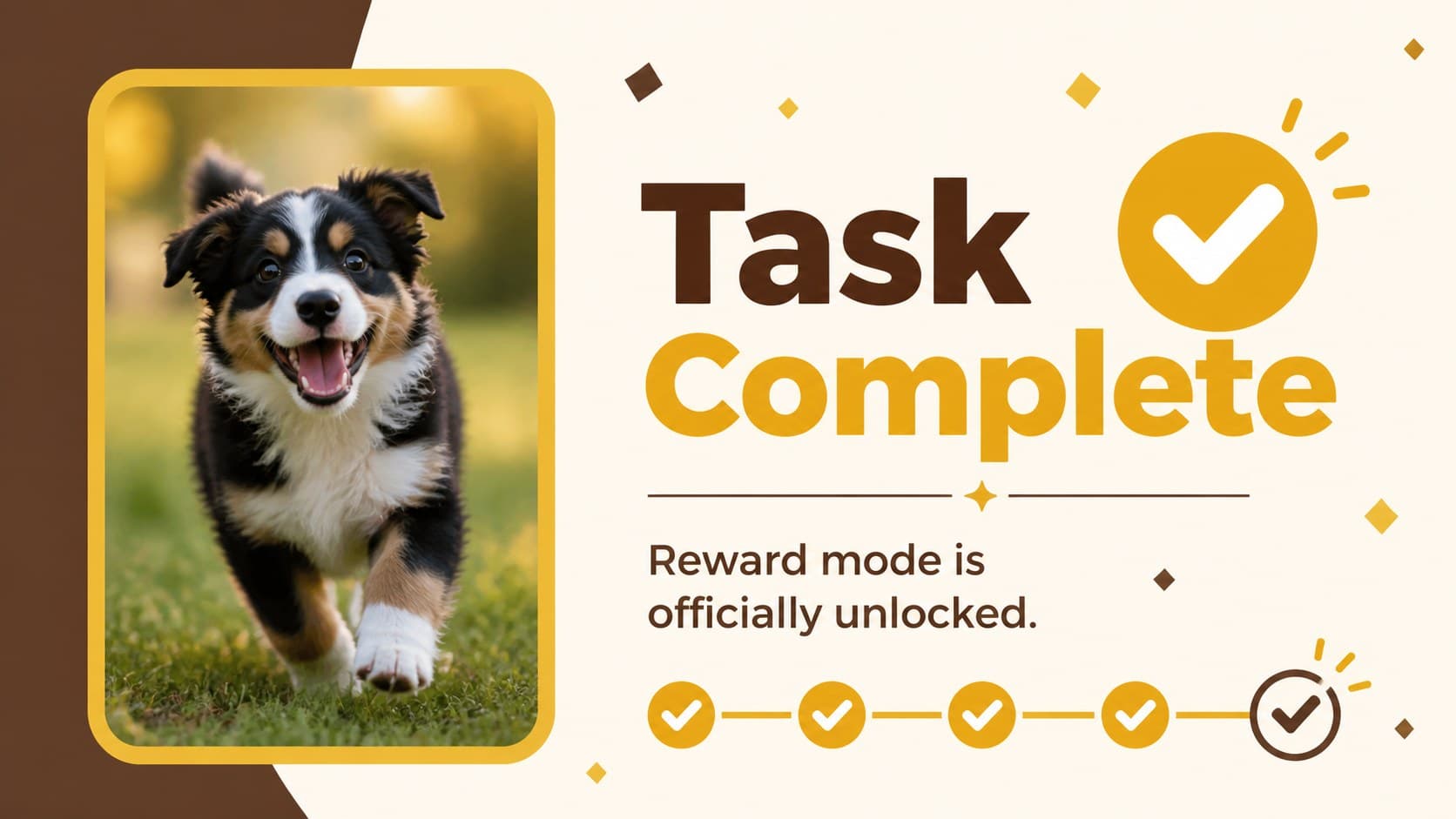Playful animal reaction presentation slide celebrating a completed task with a happy puppy.