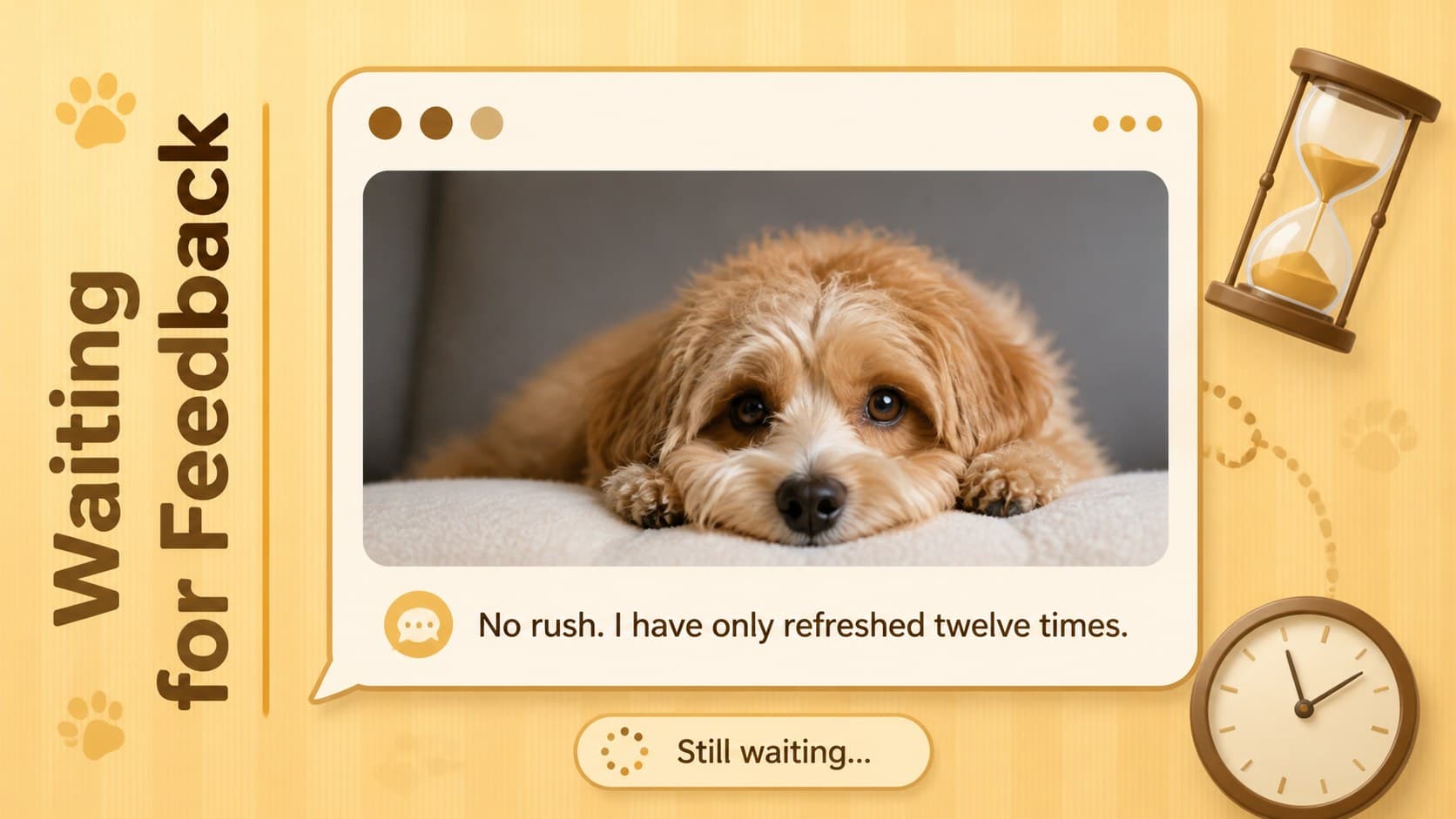 Office humor presentation template slide featuring a patient puppy waiting for feedback.