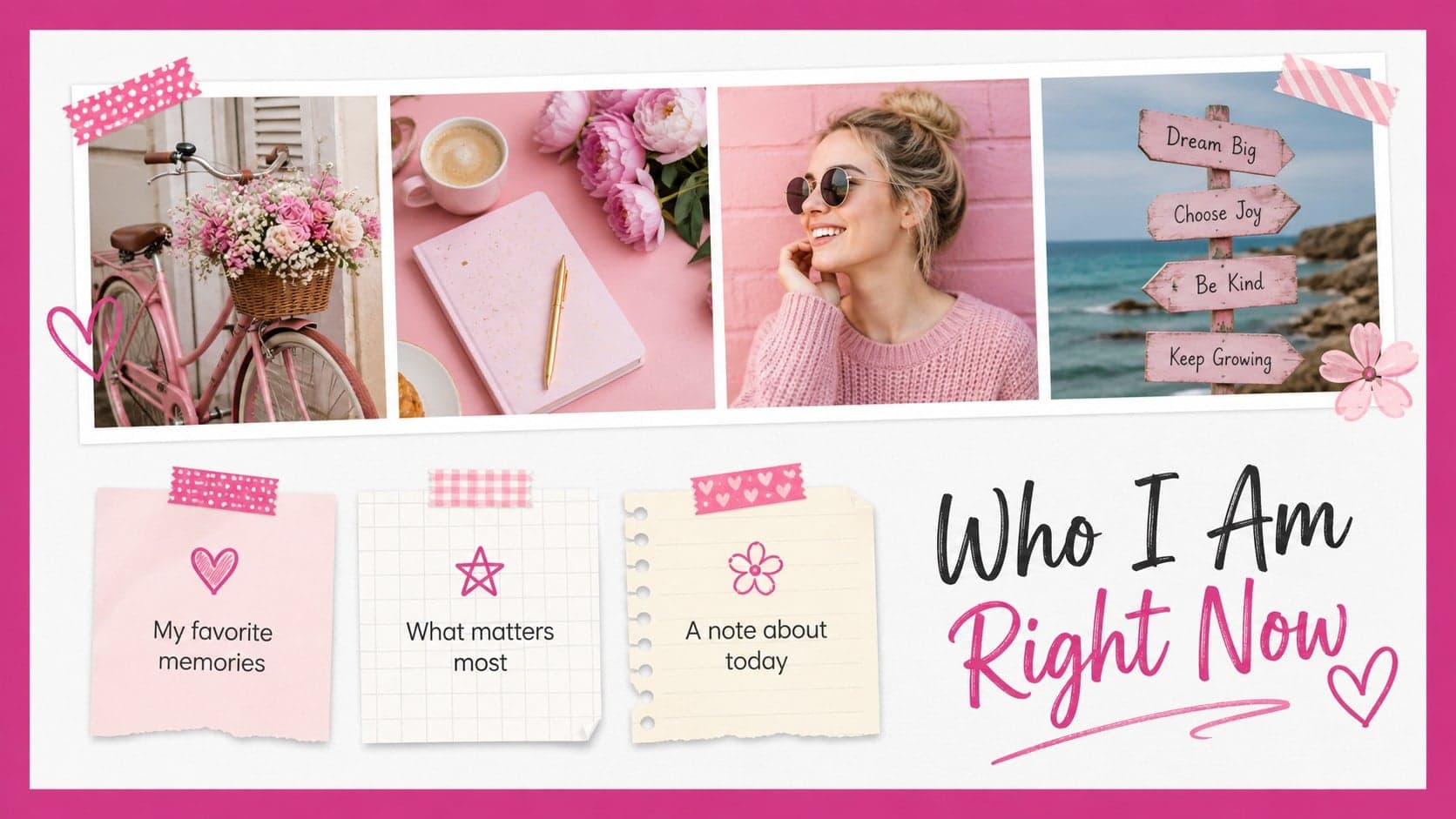 Personal snapshot slide in a pink collage layout for recording present-day memories and values.