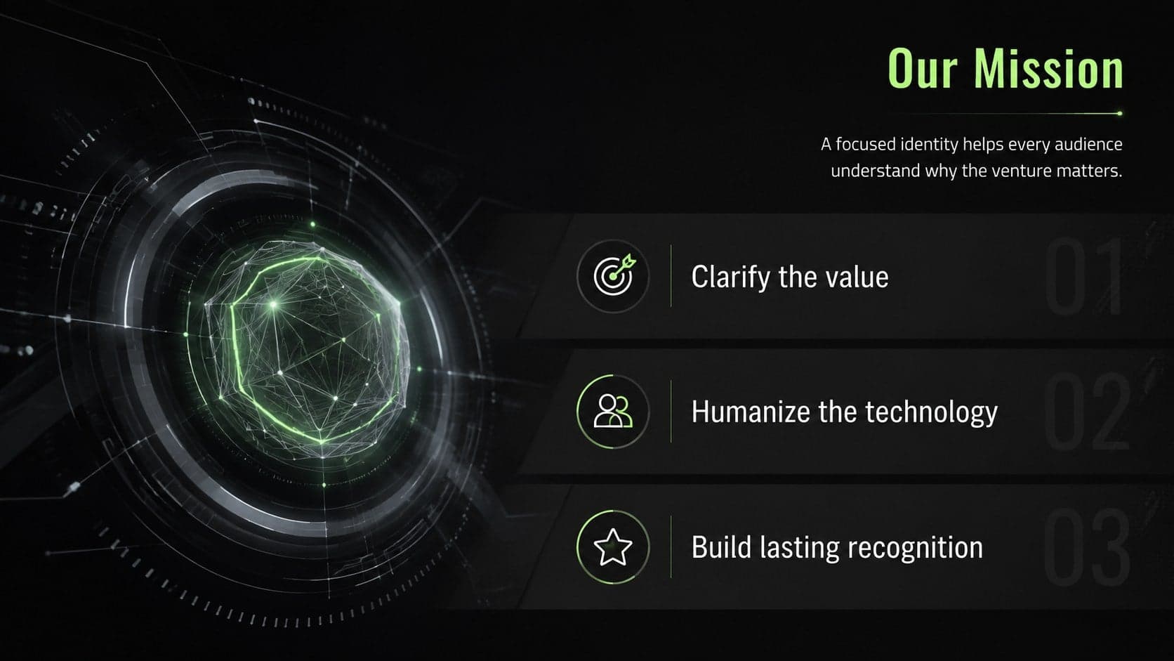 Technology startup mission slide with three strategic priorities in a black neon visual system.