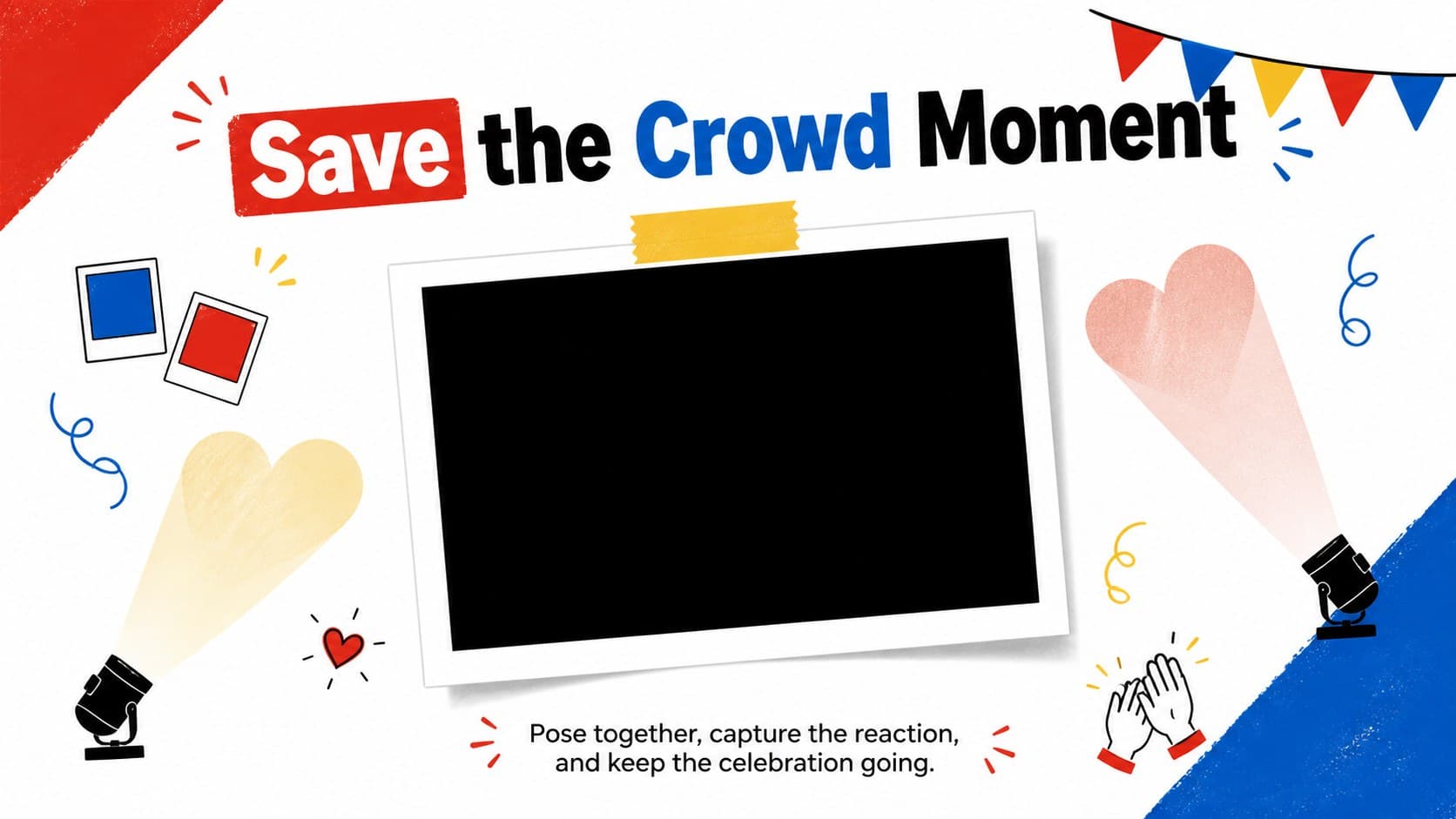 Bold romantic game day photo booth slide inviting guests to capture and save a colorful crowd moment.