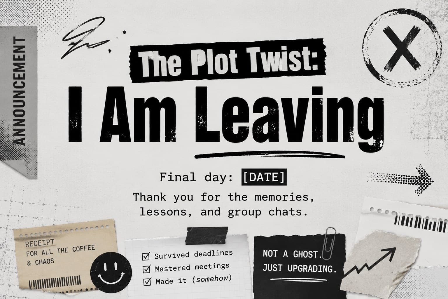 Announcement slide showing a humorous workplace exit message for a creative resignation presentation.