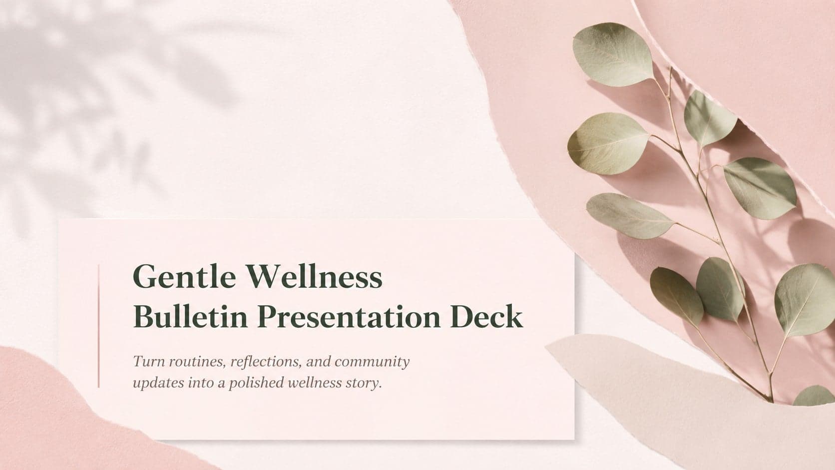 Cover of the Gentle Wellness Bulletin Presentation Deck with an elegant pink and green editorial layout.
