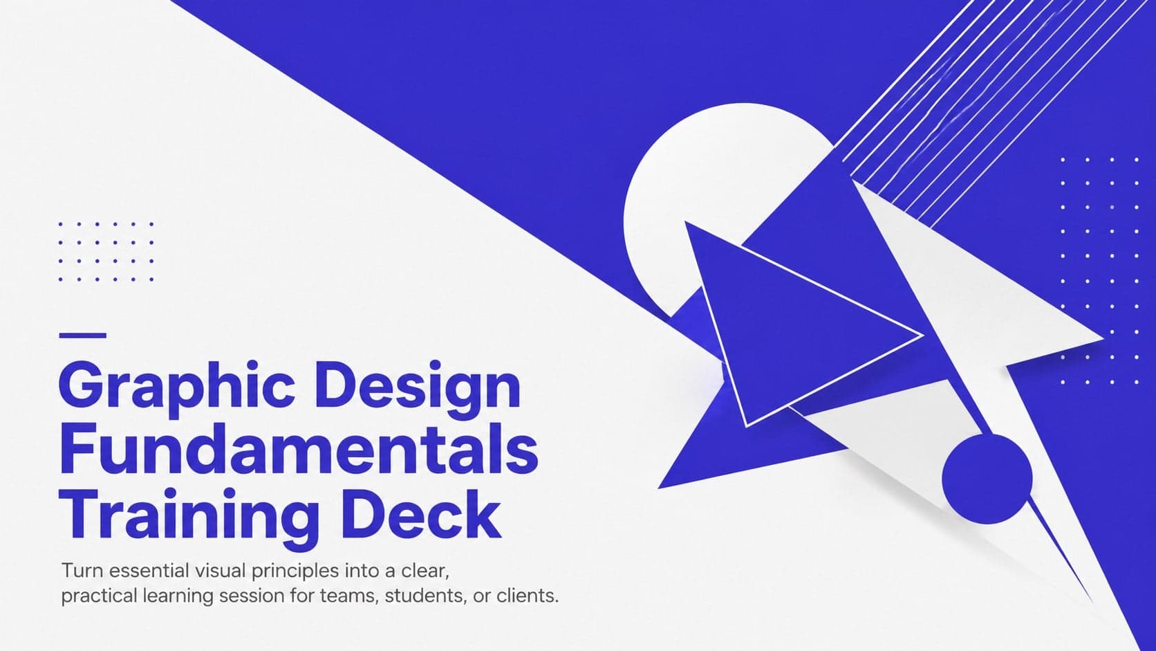 Cover for a graphic design fundamentals training deck with bold blue geometric forms and clean white typography.
