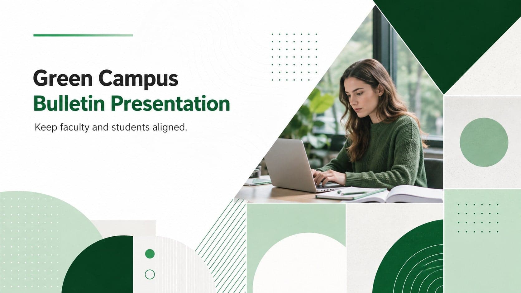 Cover of a green campus bulletin presentation with geometric accents and a clean university communications layout.