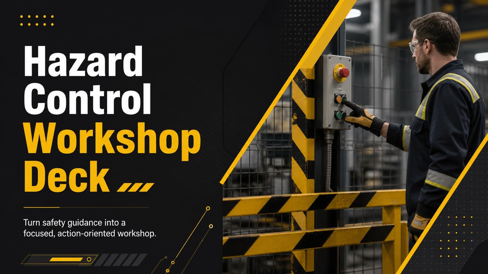 Black-and-yellow Hazard Control Workshop Deck cover with bold industrial warning graphics.