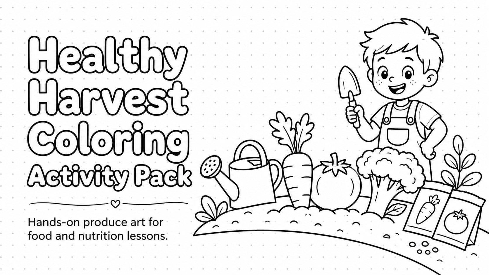 Cover for the Healthy Harvest Coloring Activity Pack with outlined vegetables arranged around a bold classroom-friendly title.