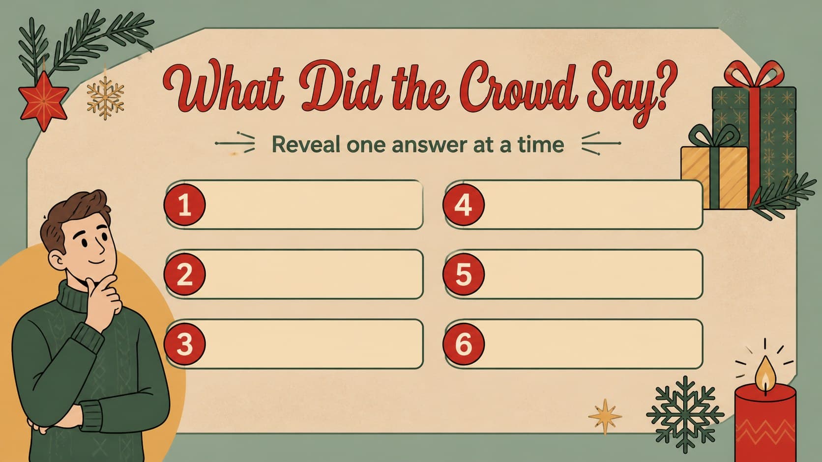 Interactive holiday survey answer board displaying multiple hidden response slots.
