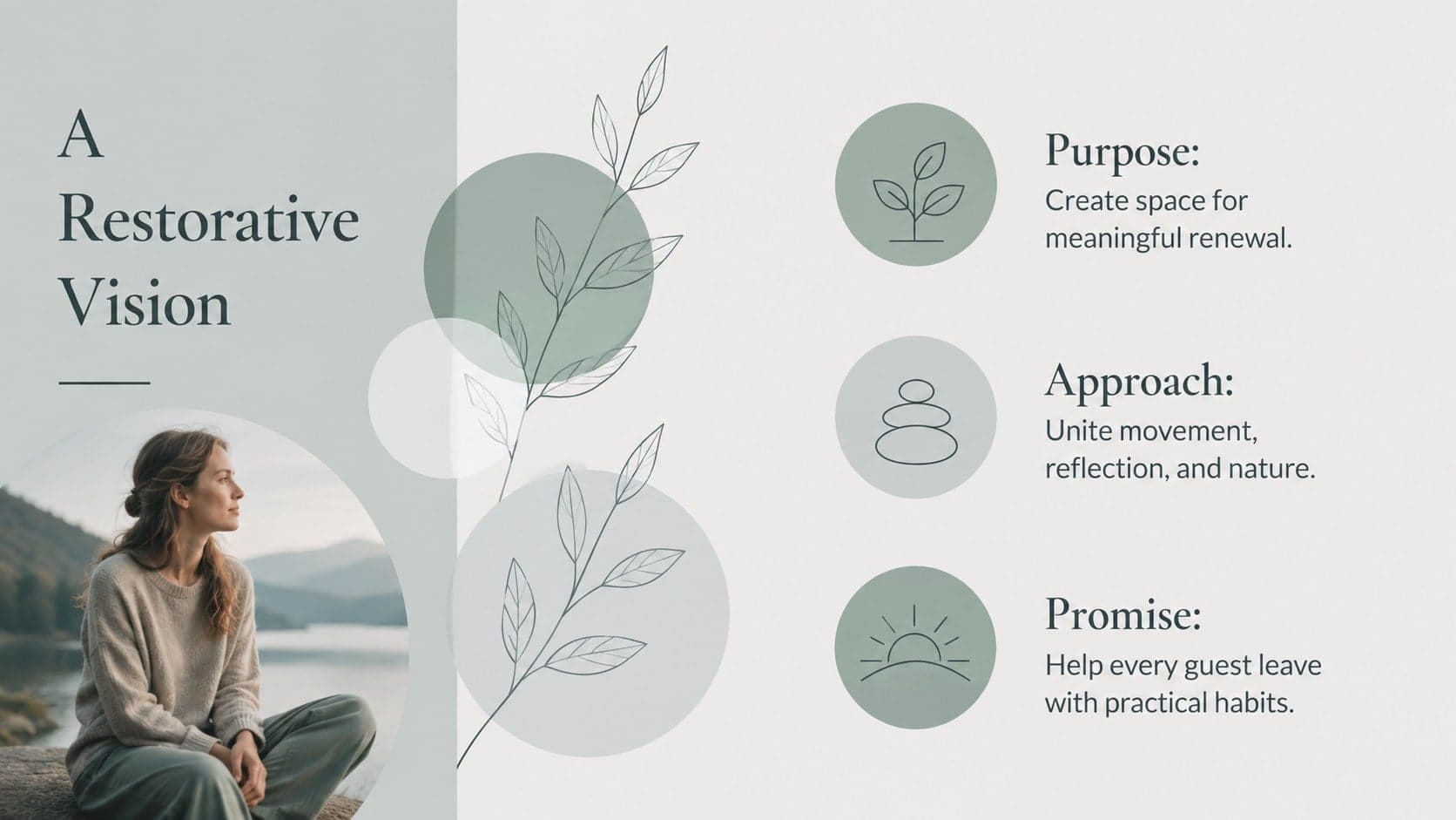 Wellness retreat presentation slide outlining a restorative vision and three guiding principles.