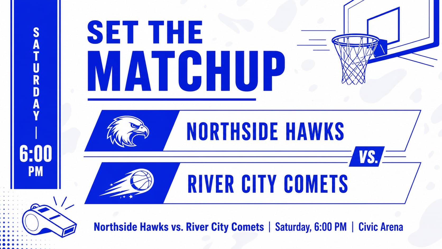 Minimal white matchup announcement slide showing competing basketball teams, date, and venue details.